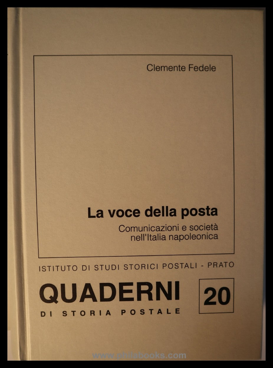 Fedele, Clemente: La Voce della Posta, Comunicazioni e societa nel ...