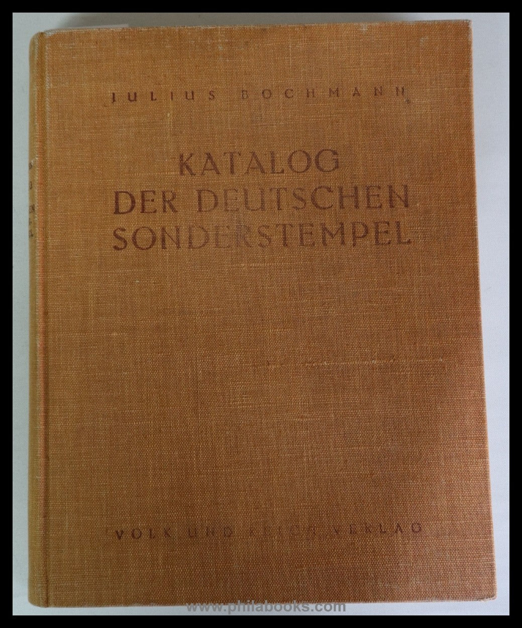 Bochmann, J., Katalog der deutschen Sonderstempel, VOLK UND REICH  ...