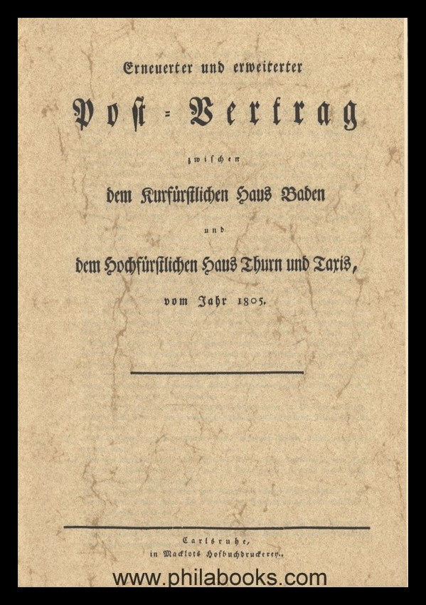 Postkonventionen Baden - Thurn und Taxis, Erneuerter und erweitert ...