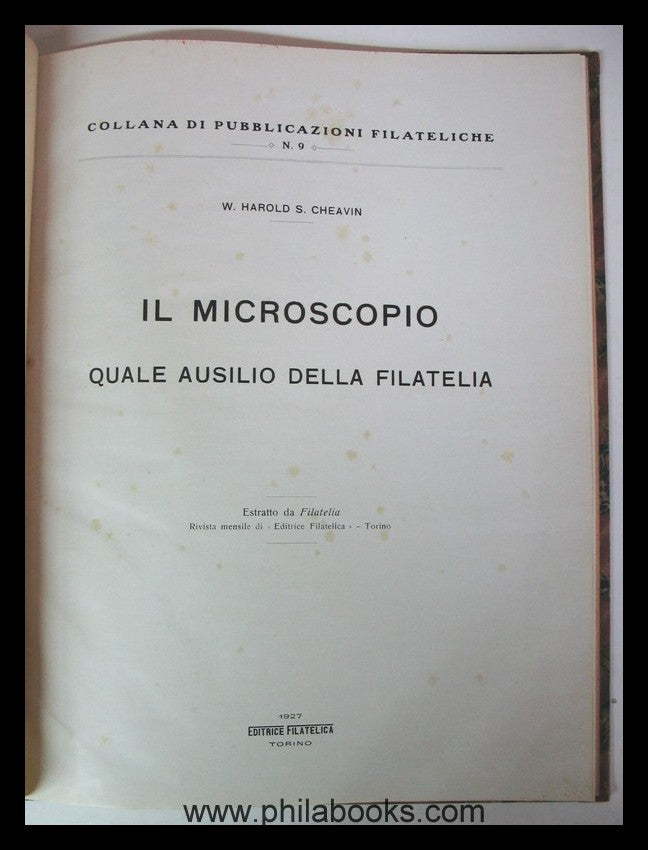 Cheavin, WHS, Philately and the Microscope, Parts I-VI. cpl., c...
