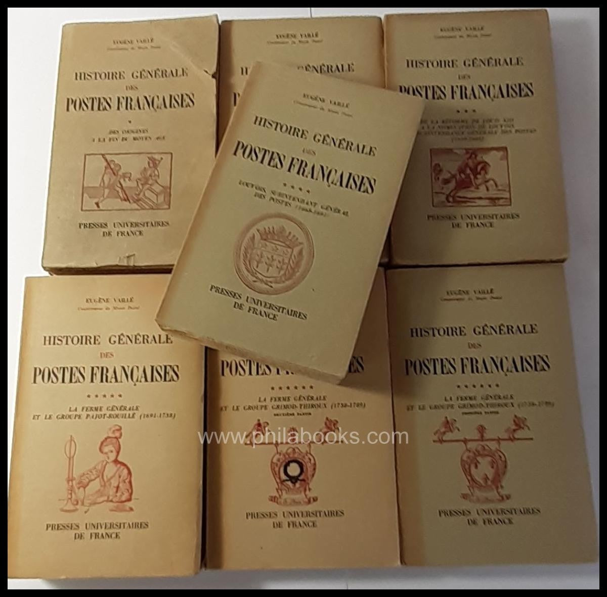 Vaillé, Eugene: Histoire Generale des Postes Francaises, La Ferme  ...