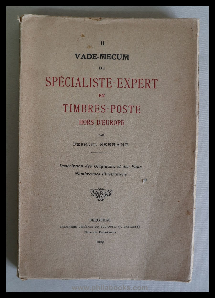 Serrane, F., Vade-Mecum II du Spécialiste-Expert en Timbre- Poste  ...