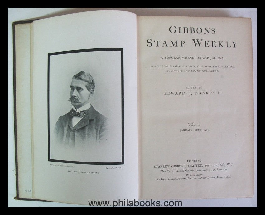 Gibbons Stamp Weekly, edited by Edward J. Nankivell, London, Vol I ...