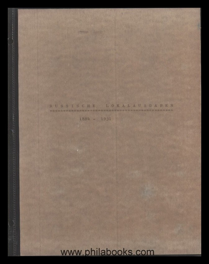 Russische Lokalausgaben 1884-1931, privater Katalog mi Preisen mit ...