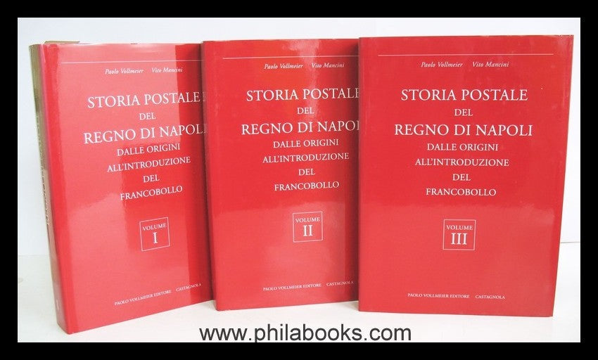 Vollmeier/Mancini, Storia postale del Regno di Napoli dalli origin ...