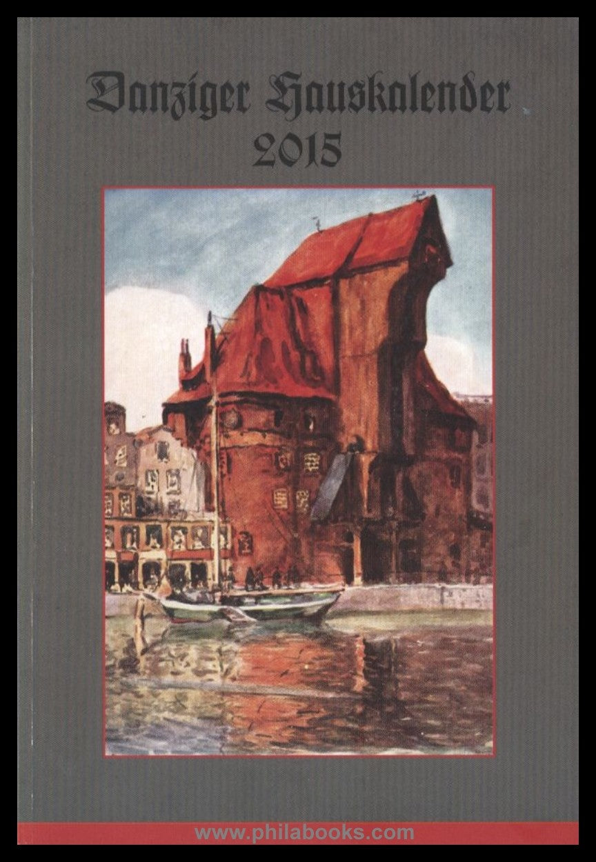 Rosenberg, E., Danzig House Calendar 2014 and Danzig House Calendar ...