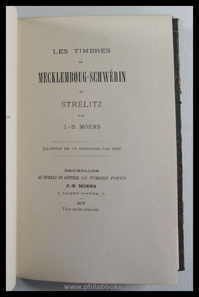 Moens, J.B., Les timbres des Etats Allemandes, hier die Triologie  ...