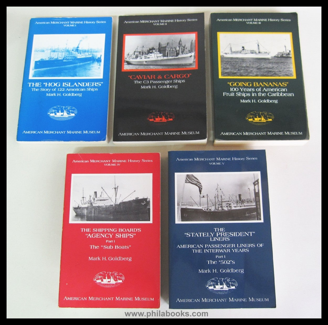 Goldberg, M. H., American Merchant Marine History Series, Volume I ...