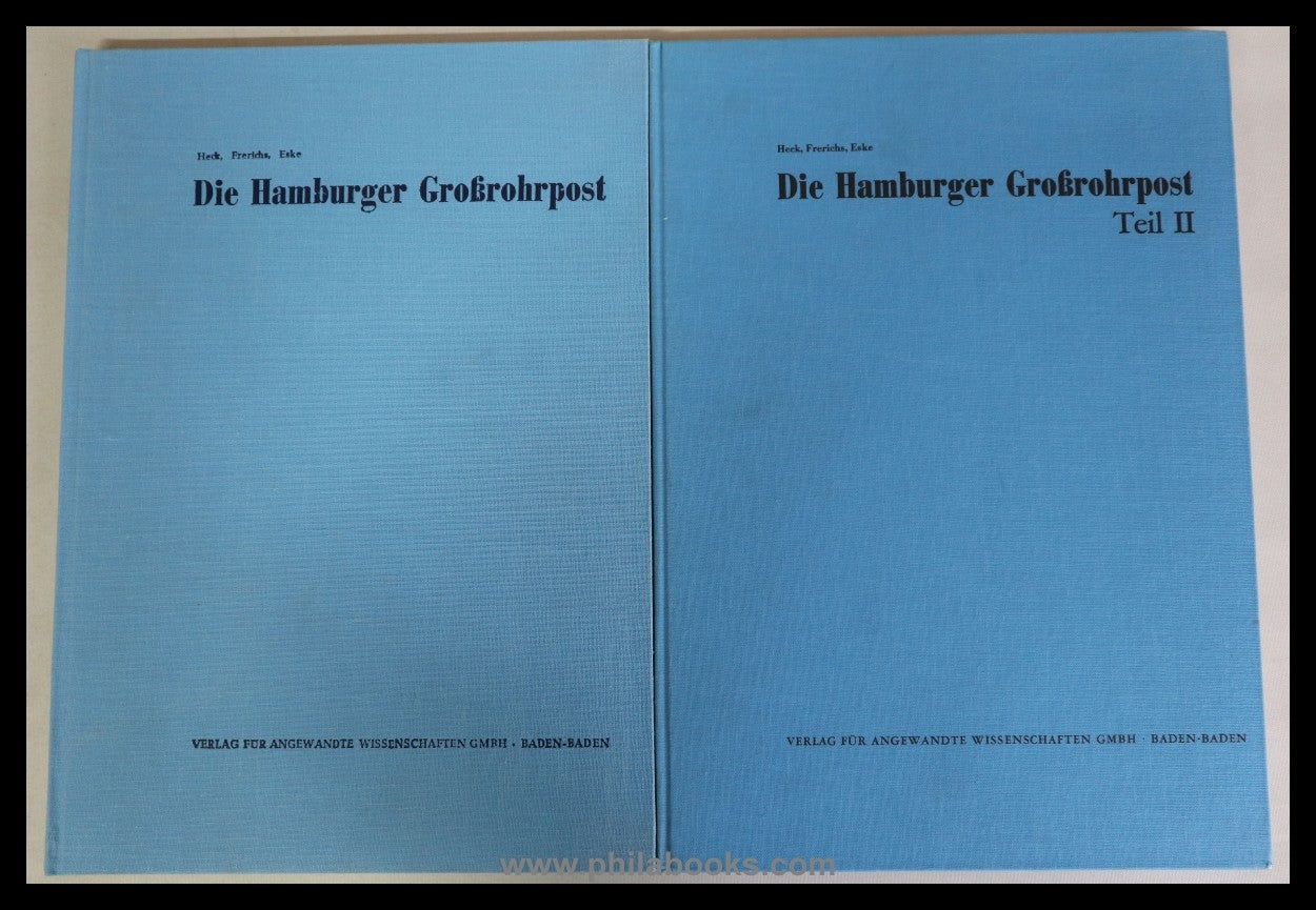Heck/ Frerichs/ Eske, Die Hamburger Großrohrpost, Verlag für angew ...