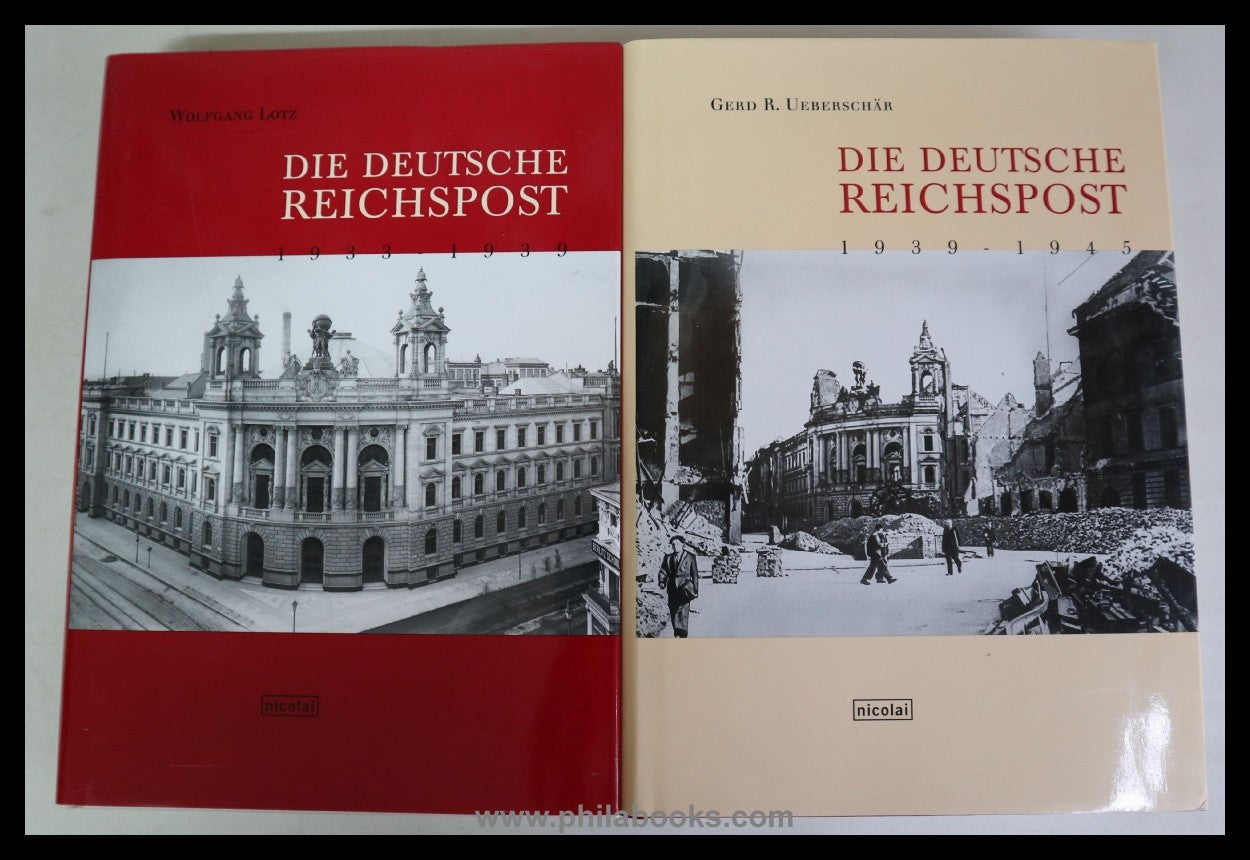 Lotz/Ueberschär, Die Deutsche Reichspost 1933-45, Eine politische  ...