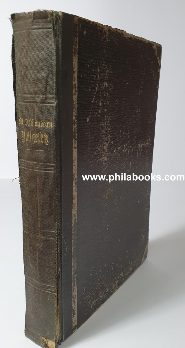 Aschenborn, M., The law on the postal system of the German Reich ...