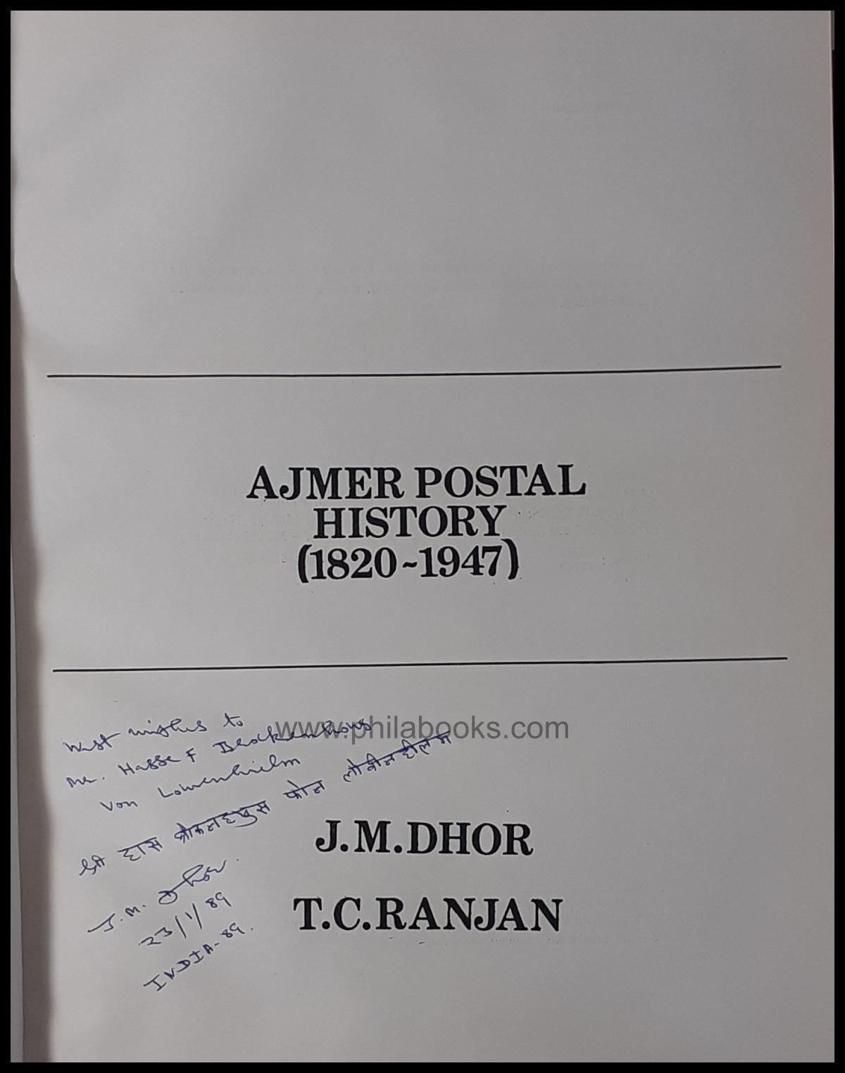 Dhor, JM/Ranjan, TC, Ajmer Postal History (1820-1947),1989, St...