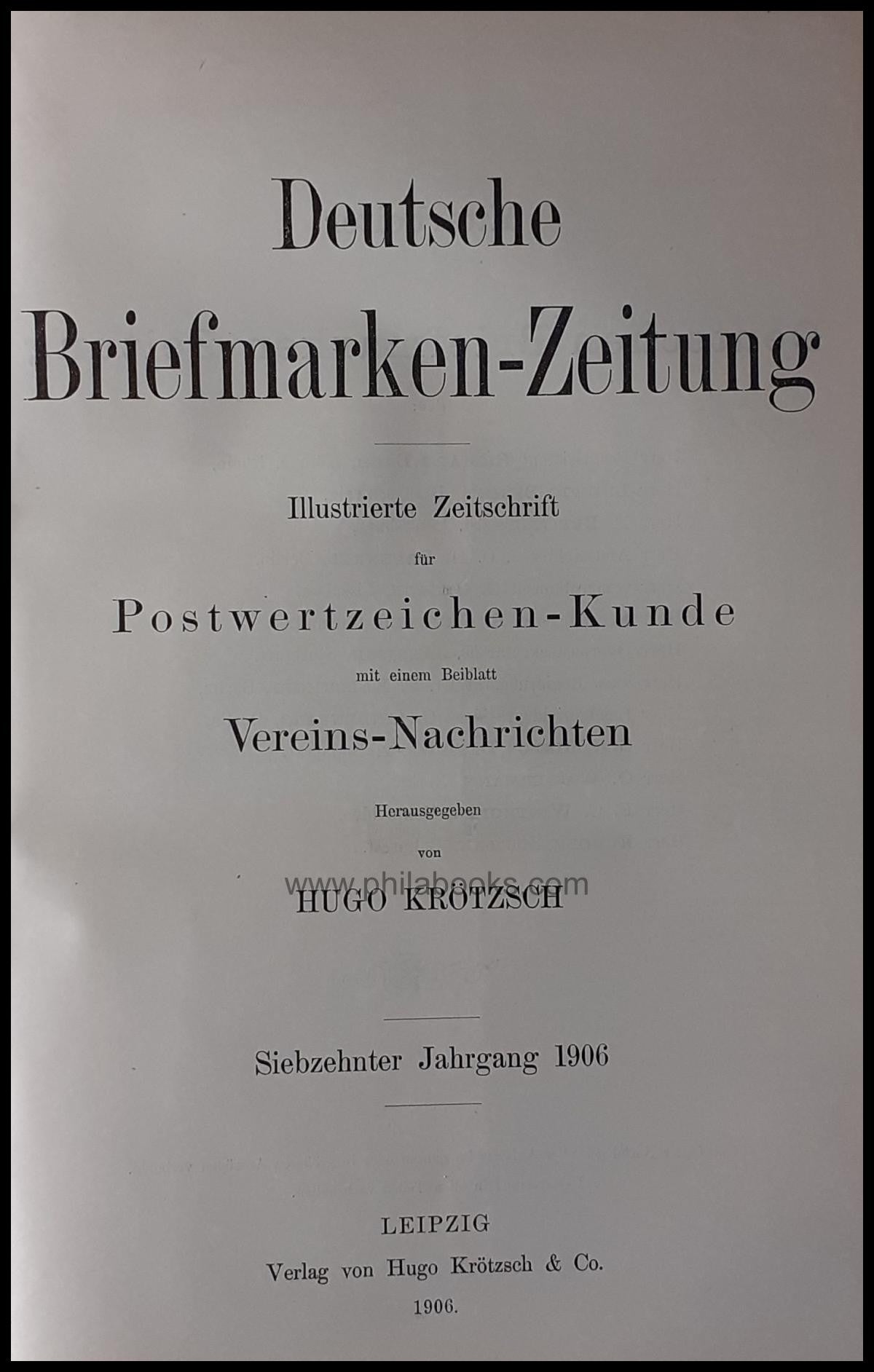 Deutsche Briefmarken-Zeitung, Illustrierte Zeitschrift für Postwer ...